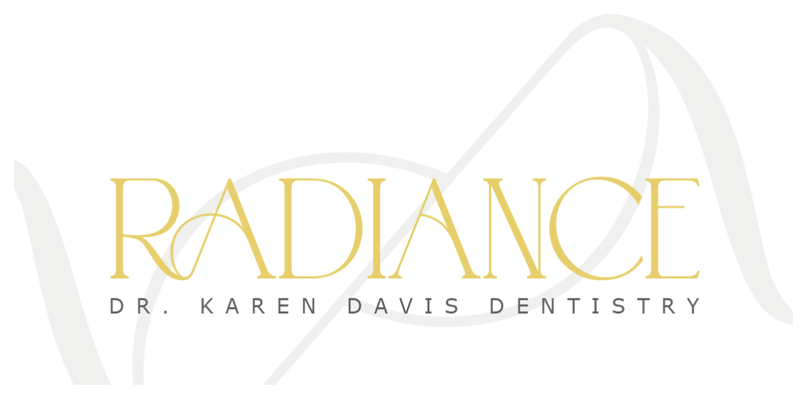 Radiance — Dr. Karen Davis Dentistry